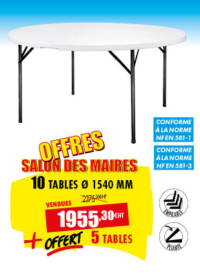 10 TABLES POLYÉTHYLÈNE RONDES Ø 1540 MM + 5 OFFERTES