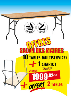 10 TABLES PLIANTES MULTISERVICES + 1 CHARIOT + OFFERT 2 TABLES