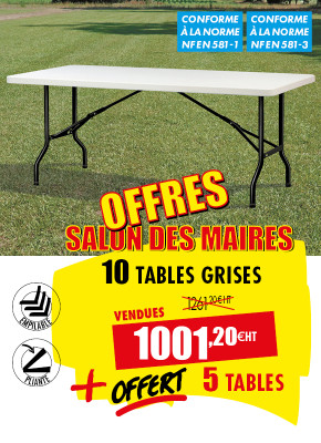 10 TABLES POLYÉTHYLÈNE 1830 X 760 MM + 5 OFFERTES