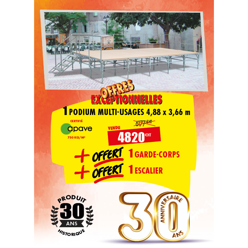 PODIUM DÉMONTABLE MULTI-USAGES 4,88 x 3,66 M + OFFERT 1 GARDE-COPRS + 1 ESCALIER