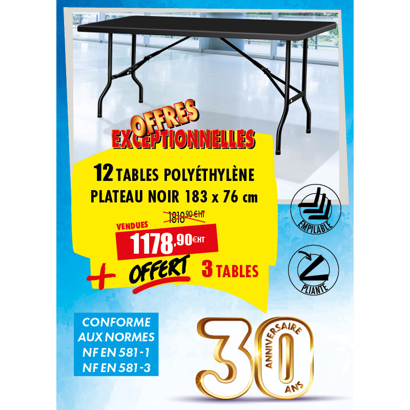 12 TABLES POLYÉTHYLÈNE NOIRES + 3 OFFERTES
